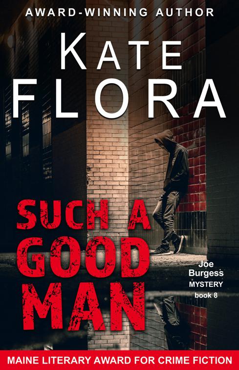 Such a Good Man (A Joe Burgess Mystery, Book 8), The Joe Burgess Mystery Series