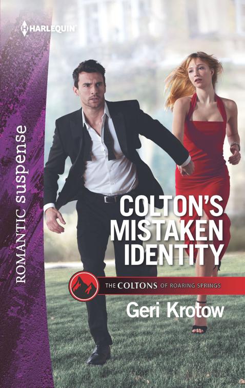 Colton&#x27;s Mistaken Identity, The Coltons of Roaring Springs