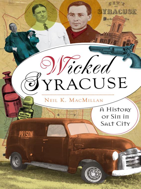 Wicked Syracuse, Wicked