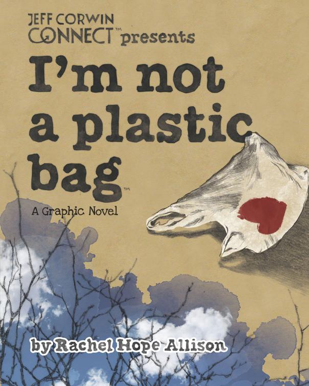 I&#x27;m Not a Plastic Bag