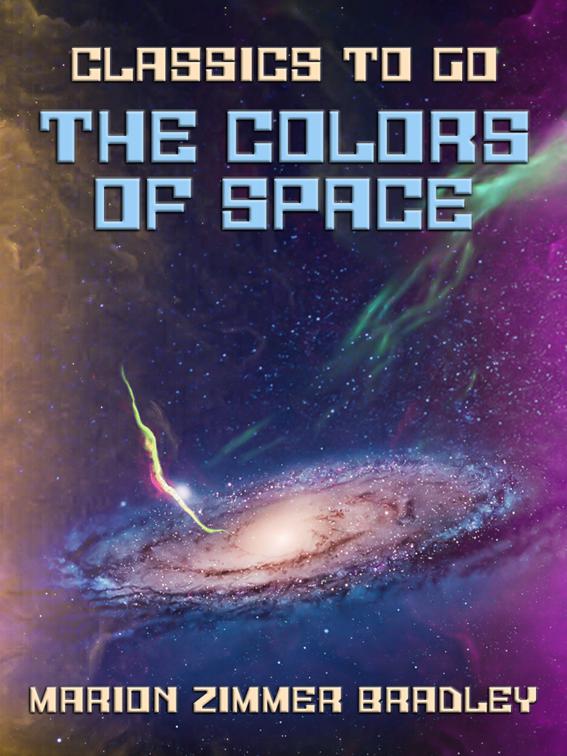 The Colors Of Space, Classics To Go