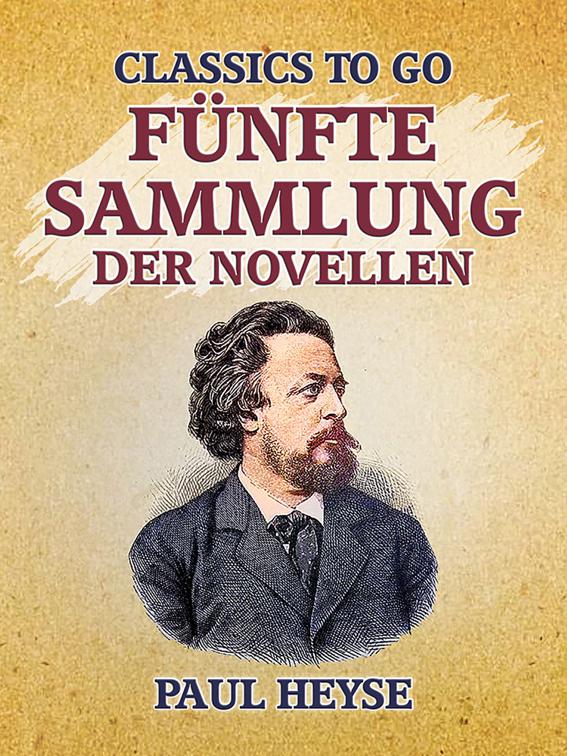 Fünfte Sammlung der Novellen, Classics To Go