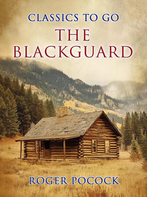 The Blackguard, Classics To Go