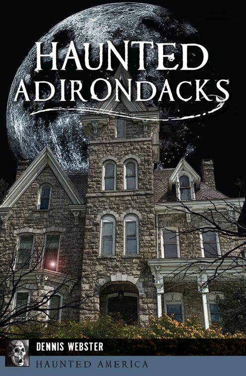 Haunted Adirondacks, Haunted America