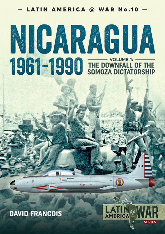 Nicaragua, 1961–1990, Latin America at War