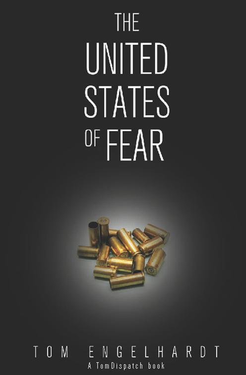 United States of Fear, TomDispatch Books