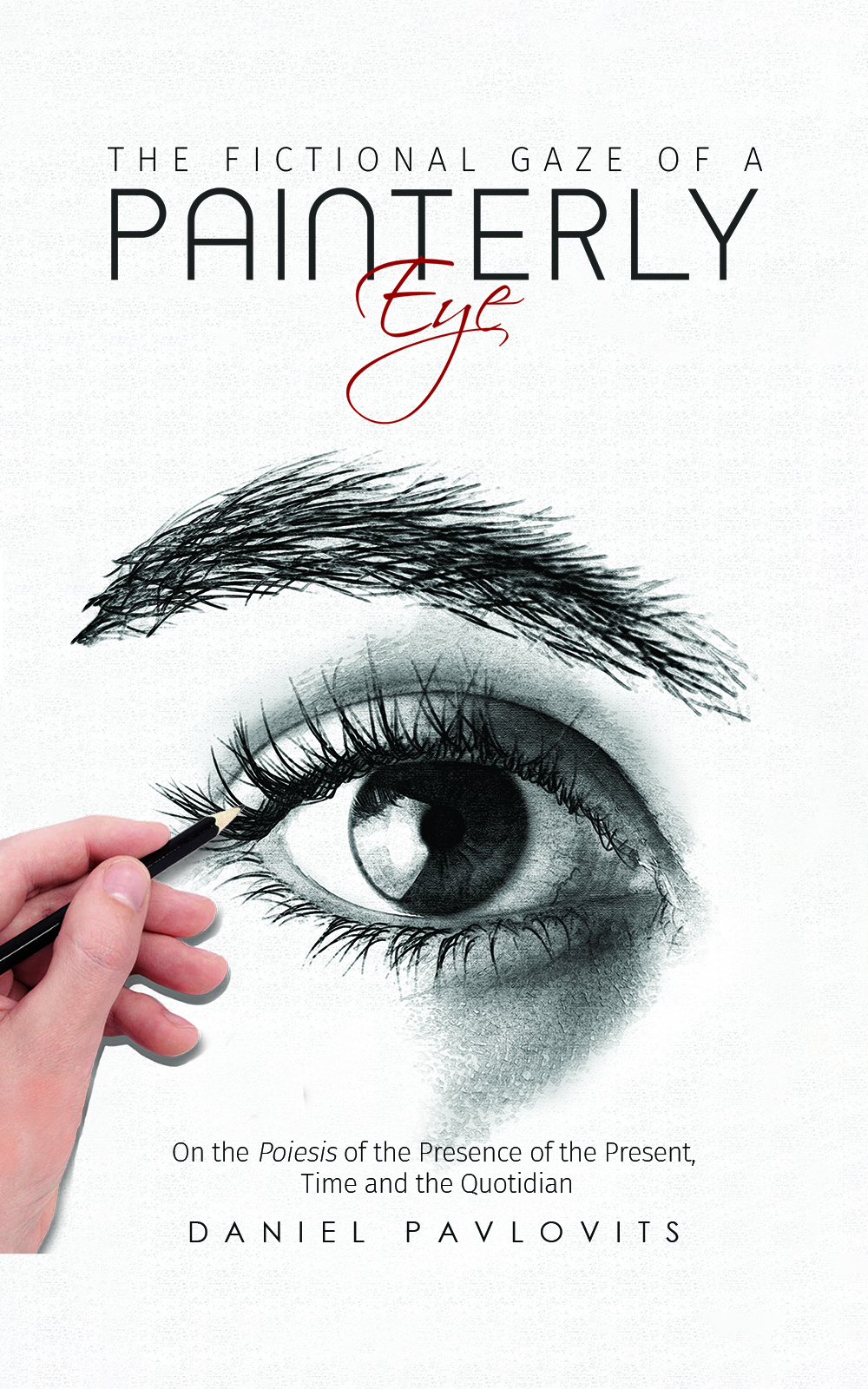This image is the cover for the book The Fictional Gaze of a Painterly Eye