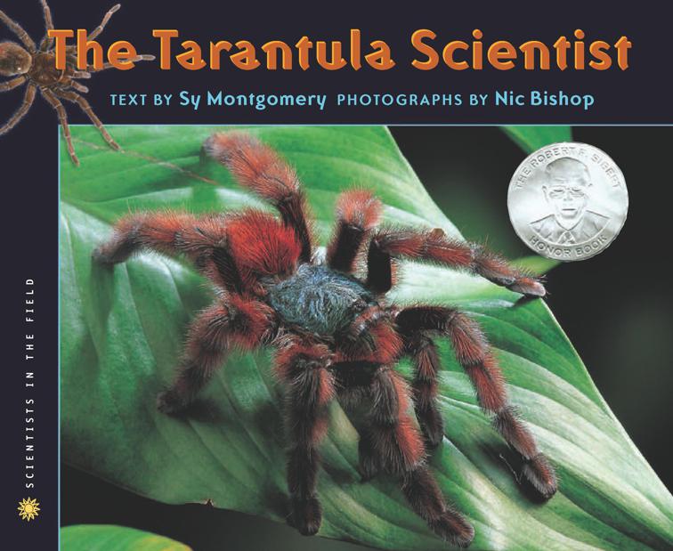 Tarantula Scientist, Scientists in the Field