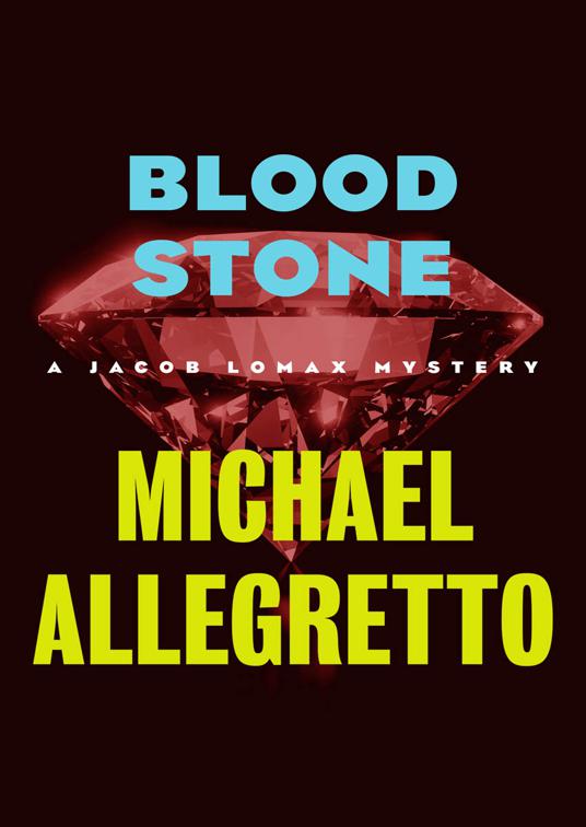 Blood Stone, The Jacob Lomax Mysteries