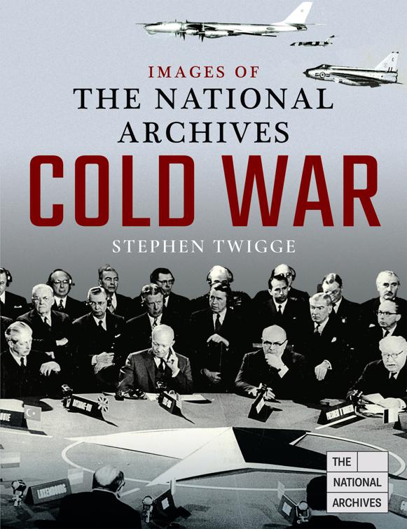 Cold War, Images of the The National Archives