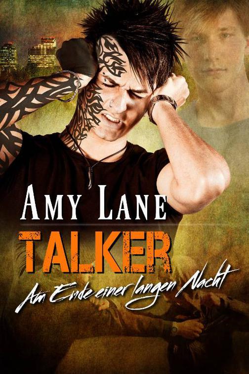 Talker – Am Ende einer langen Nacht, Talker (Deutsch)