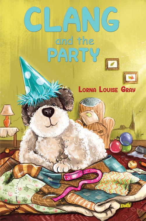 This image is the cover for the book Clang and the Party