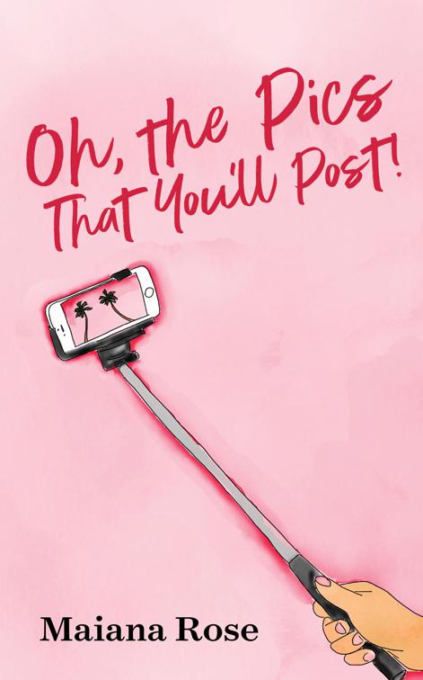 Oh, the Pics That You&#x27;ll Post!