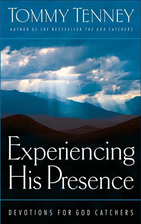 Experiencing His Presence