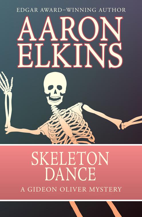 Skeleton Dance, The Gideon Oliver Mysteries