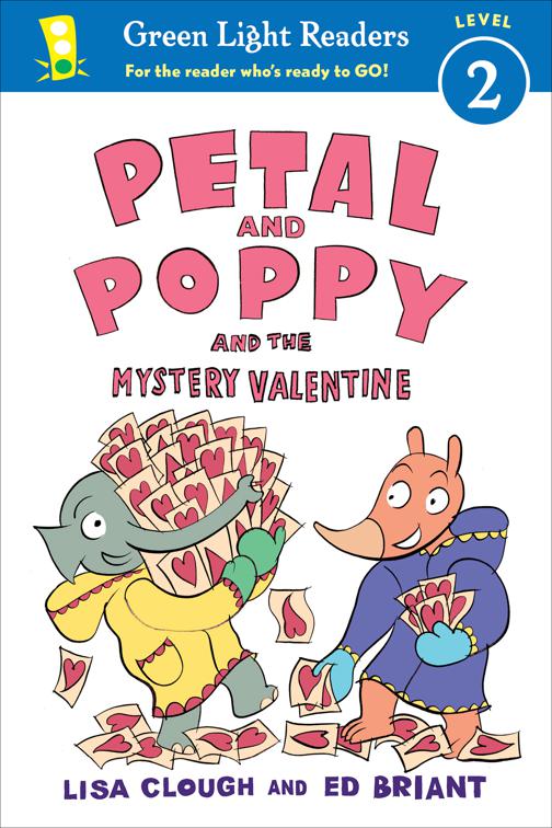 Petal and Poppy and the Mystery Valentine, Green Light Readers Level 2