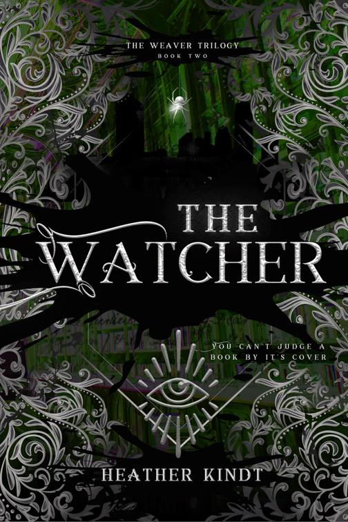 The Watcher, The Weaver Trilogy