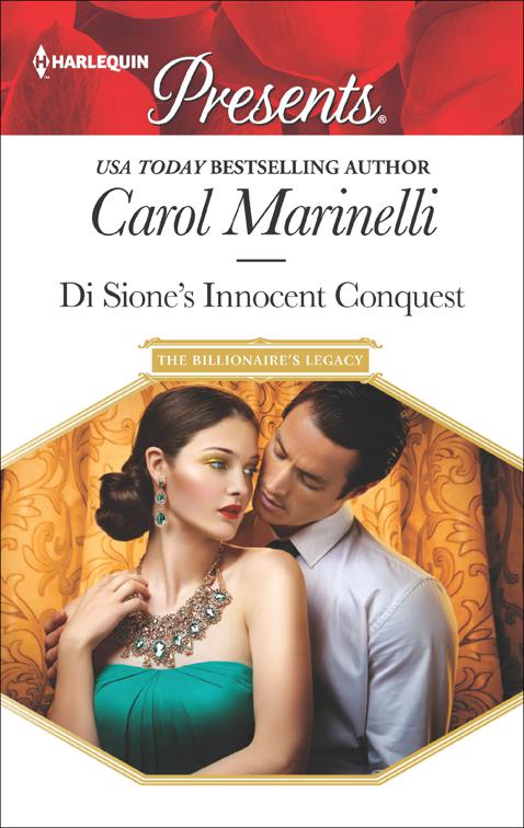 Di Sione&#x27;s Innocent Conquest, The Billionaire&#x27;s Legacy