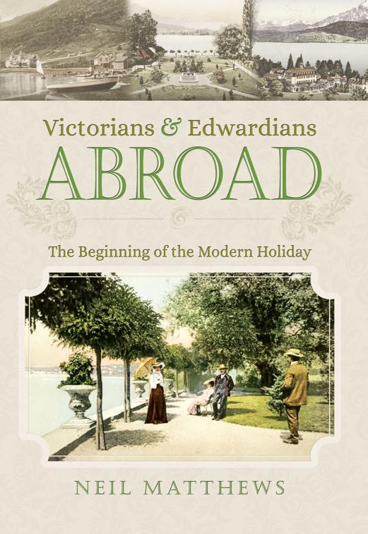 Victorians &amp; Edwardians Abroad
