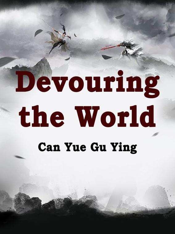 Devouring the World, Volume 3