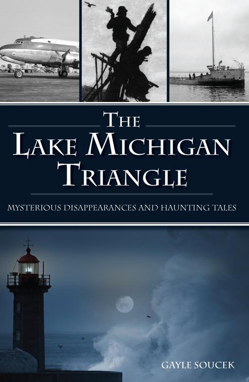 Lake Michigan Triangle, The, American Legends