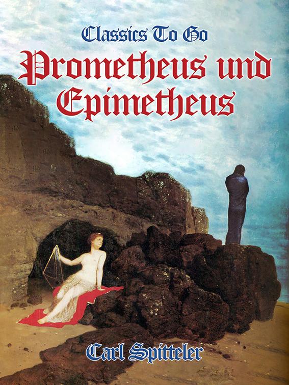 Prometheus und Epimetheus, Classics To Go