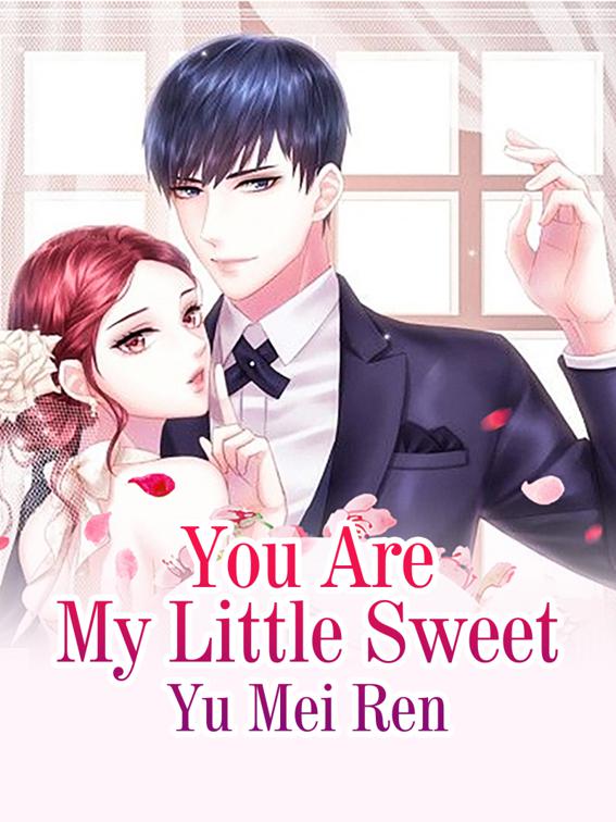 This image is the cover for the book You Are My Little Sweet, Volume 5