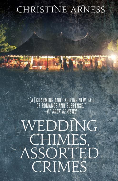 Wedding Chimes, Assorted Crimes