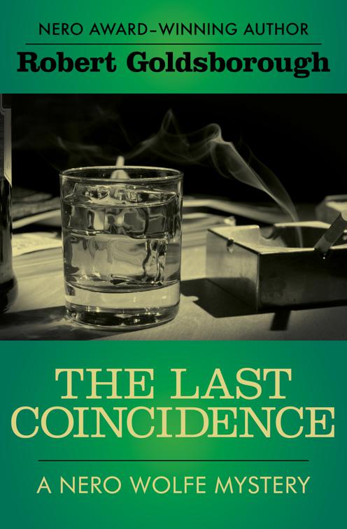 Last Coincidence, The Nero Wolfe Mysteries