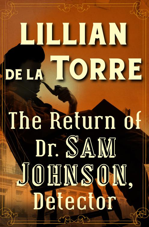 Return of Dr. Sam Johnson, Detector, The Dr. Sam Johnson Mysteries