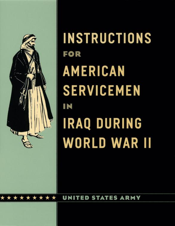 Instructions for American Servicemen in Iraq during World War II