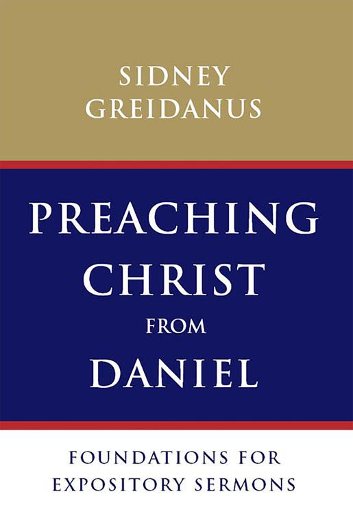 Preaching Christ from Daniel