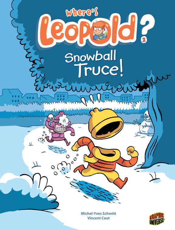 Snowball Truce!, Where&#x27;s Leopold?