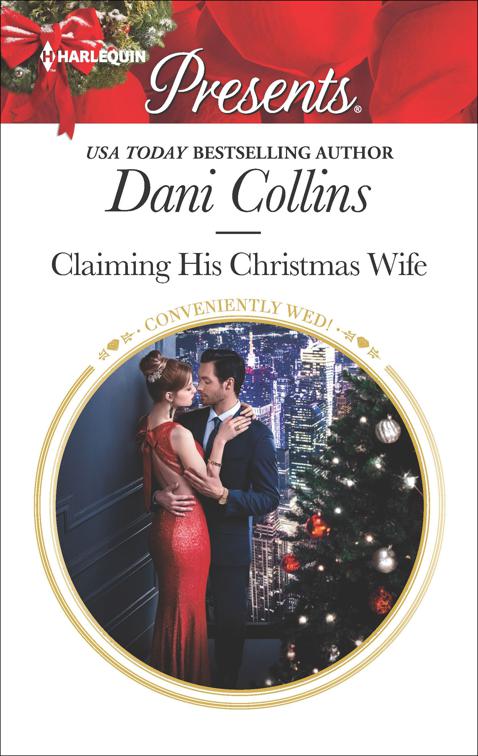 Claiming His Christmas Wife, Conveniently Wed!