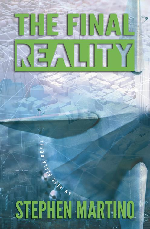 This image is the cover for the book The Final Reality, Alex Pella