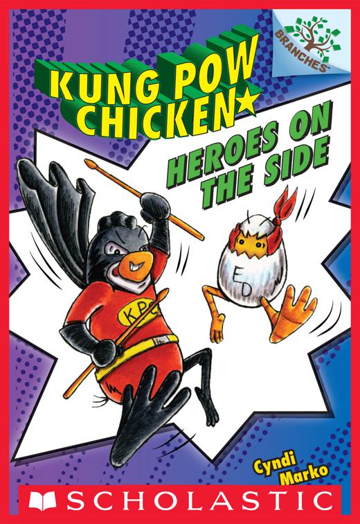 Heroes on the Side, Kung Pow Chicken