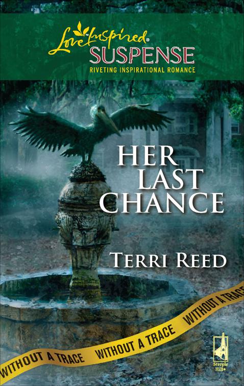 Her Last Chance, Without a Trace