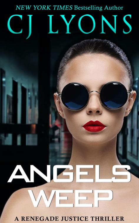 Angels Weep, Renegade Justice Thrillers