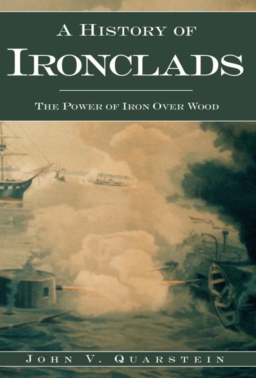 History of Ironclads, Civil War Series