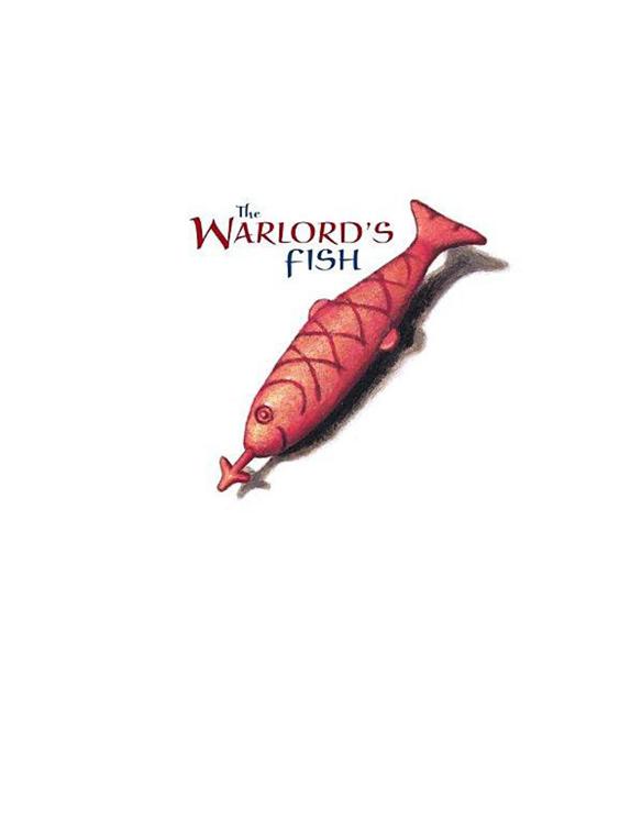 Warlord&#x27;s Fish, Warlord&#x27;s Series