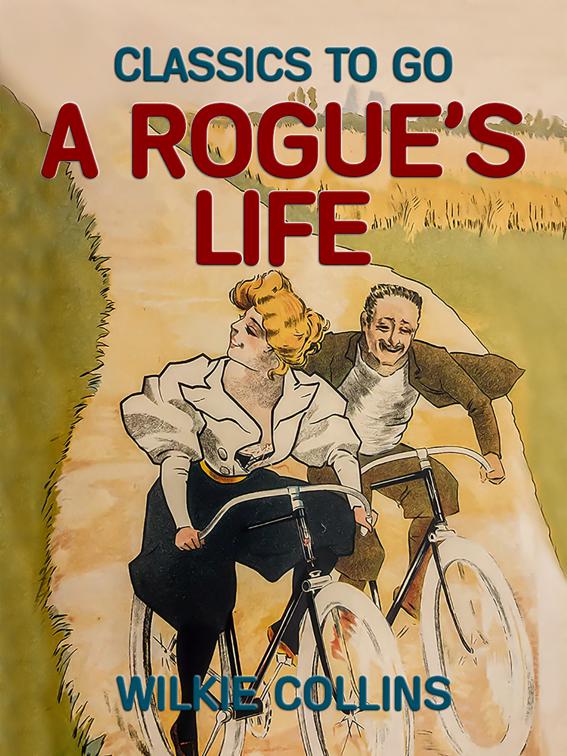 A Rogue&#x27;s Life, Classics To Go