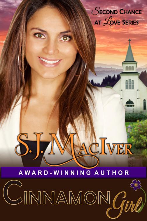 Cinnamon Girl (Second Chance at Love Series, Book 1), Second Chance at Love Series