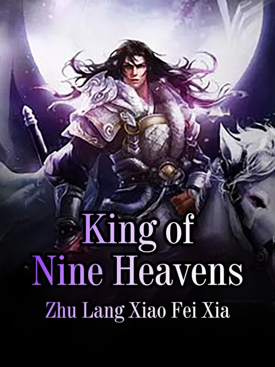 King of Nine Heavens, Volume 6