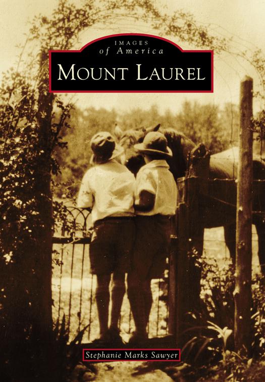Mount Laurel, Images of America