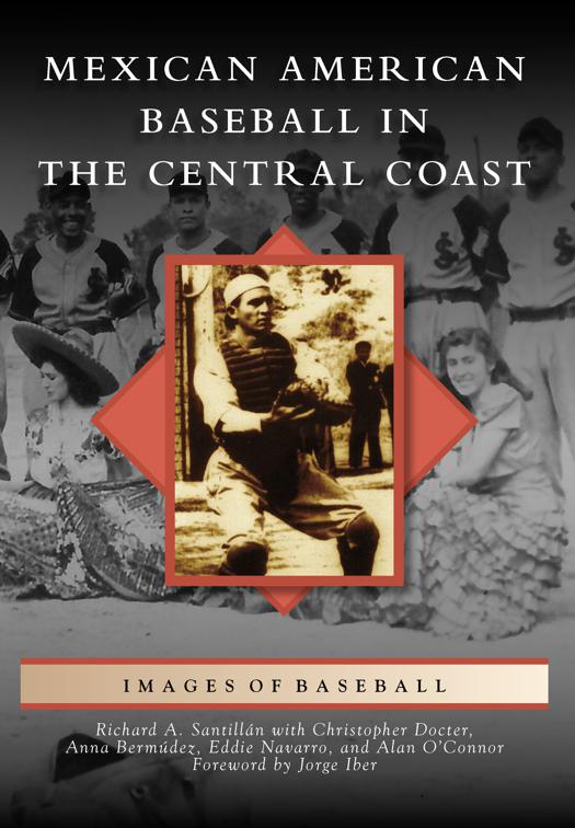 Mexican American Baseball in the Central Coast, Images of Baseball