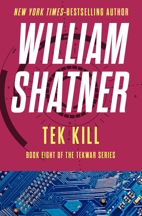 Tek Kill, The TekWar Series