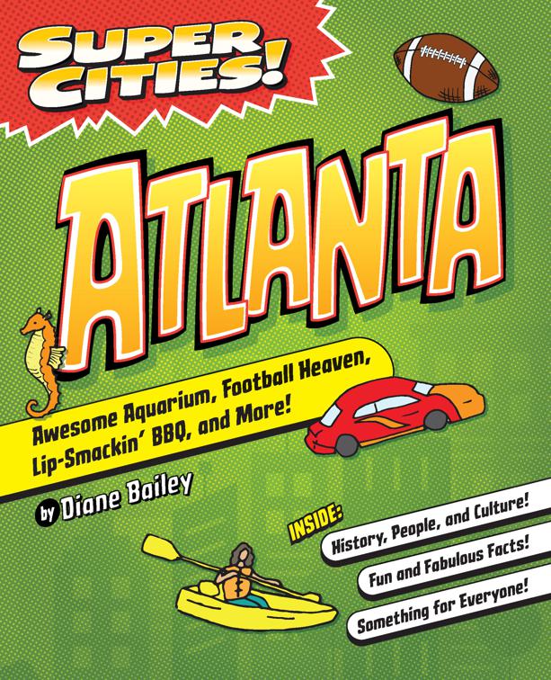 Super Cities! Atlanta, Super Cities