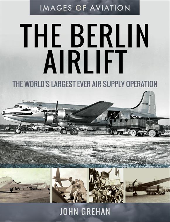 Berlin Airlift, Images of Aviation