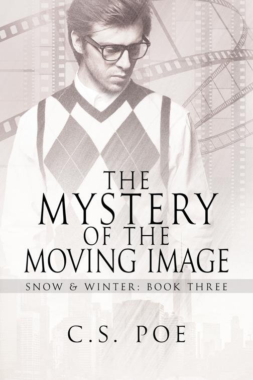 The Mystery of the Moving Image, Snow &amp; Winter