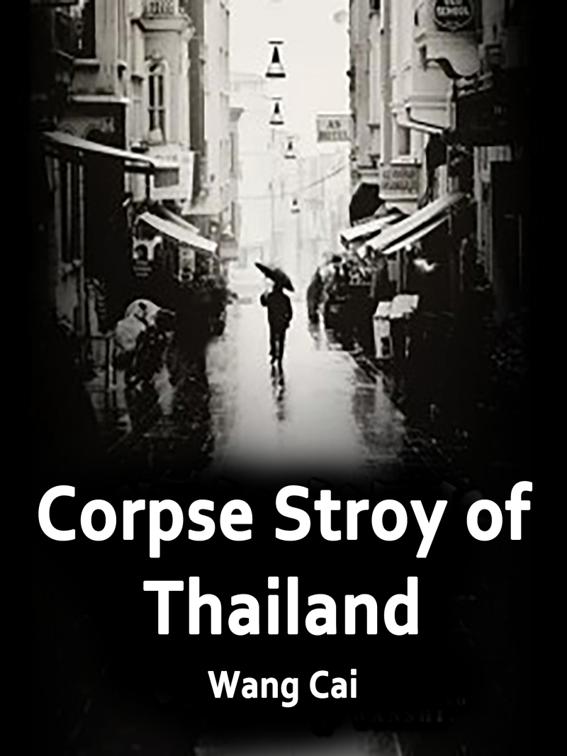 Corpse Stroy of Thailand, Volume 3